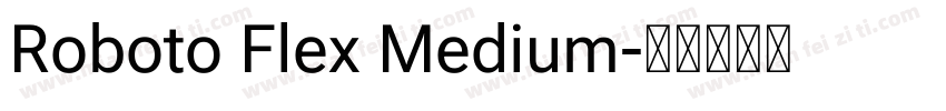 Roboto Flex Medium字体转换